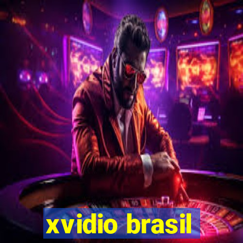 xvidio brasil